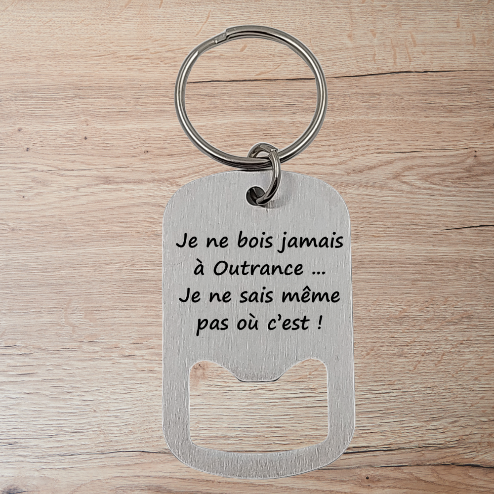 Porte-clés décapsuleur en acier inoxydable – Gravure laser avec texte humoristique Atelier Éclats d'Instants