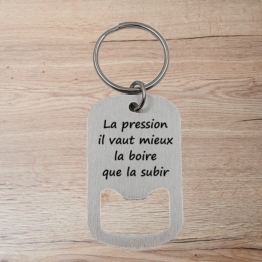 Porte-clés décapsuleur en acier inoxydable – Gravure laser avec texte humoristique Atelier Éclats d'Instants