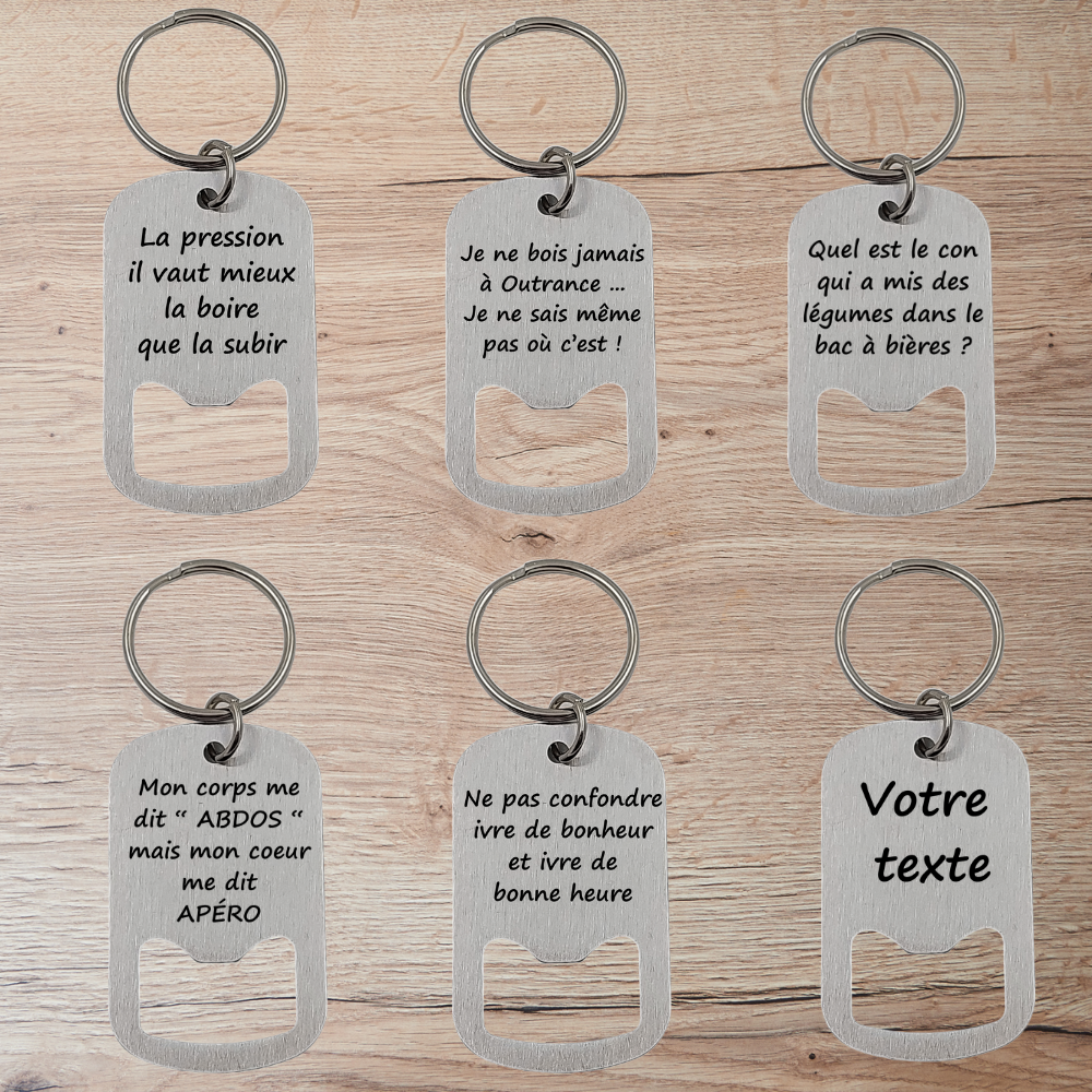 Porte-clés décapsuleur en acier inoxydable – Gravure laser avec texte humoristique Atelier Éclats d'Instants