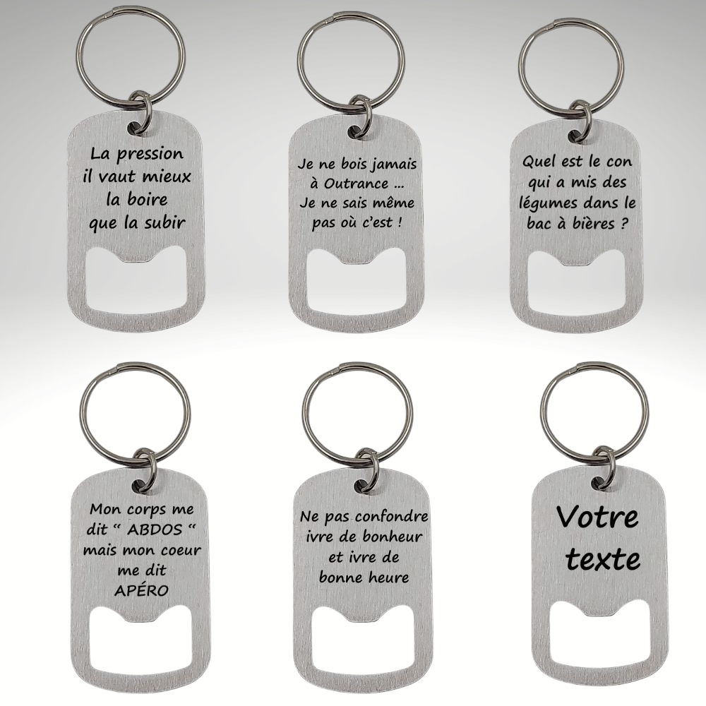 Porte-clés décapsuleur en acier inoxydable – Gravure laser avec texte humoristique Atelier Éclats d'Instants